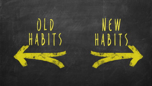 Blog Image: Change Your Habits to Change Your Life Blog Image: Change Your Habits to Change Your Life
